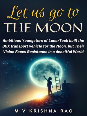 cover image of Let Us Go to the Moon